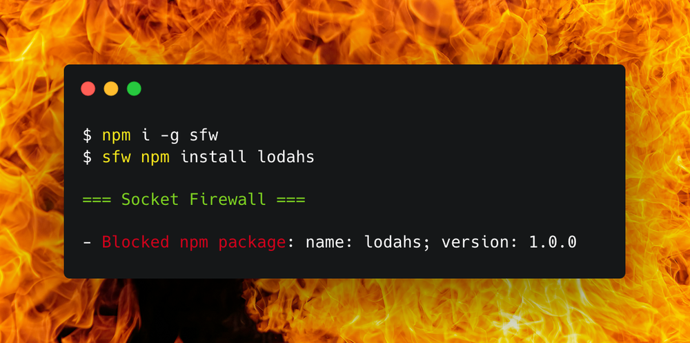 Socket Firewall: block malicious packages at install time