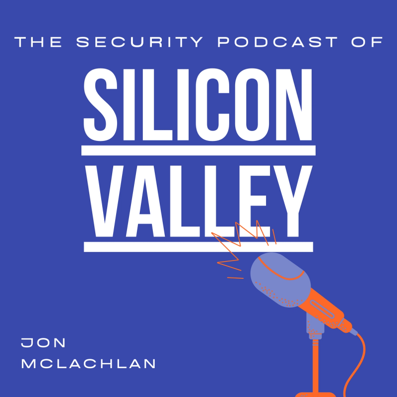 The Security Podcast in Silicon Valley: Adopting a Security Mindset in Open Source Development