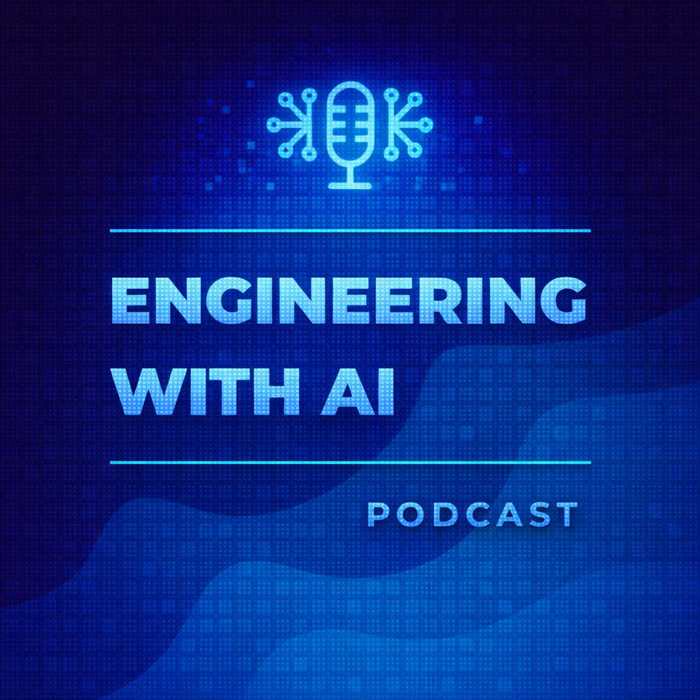 Engineering with AI Podcast: The Promise of AI-First Development