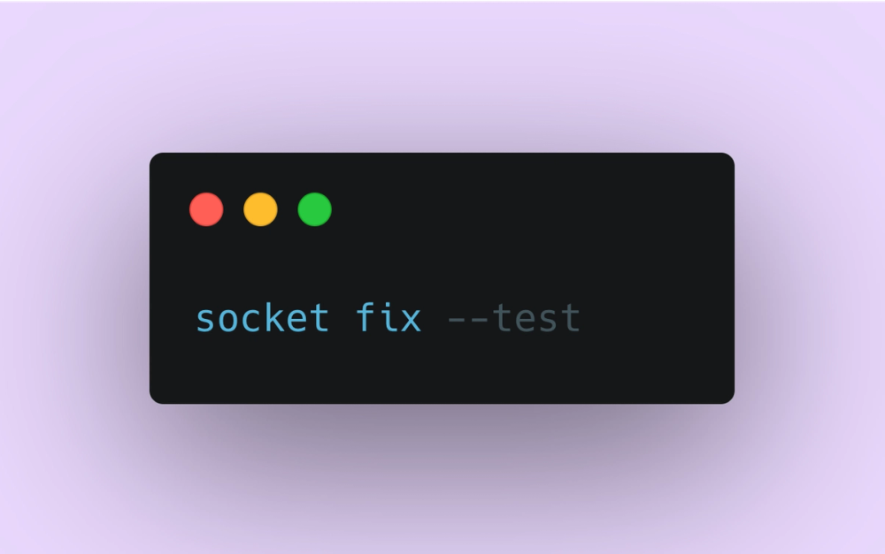 Introducing Socket Fix for Safe, Automated Dependency Upgrad...