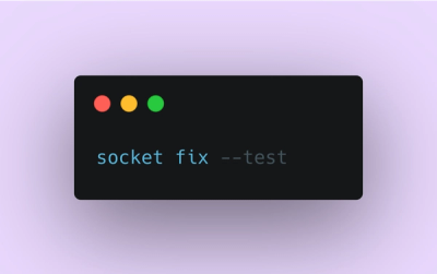 Introducing Socket Fix for Safe, Automated Dependency Upgrades