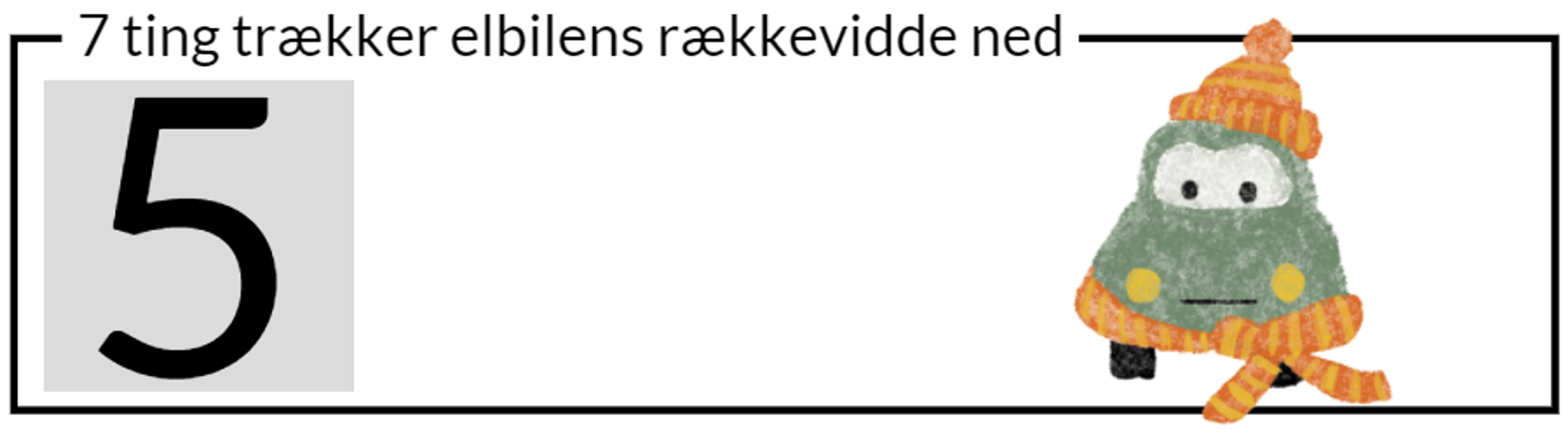 Grafik: 7 ting der påvirker rækkevidden / Illustration: Camilla Riis Meile