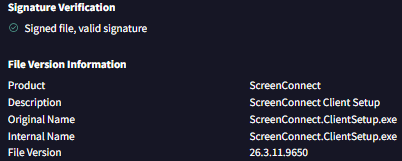 Figure 1. The downloaded ScreenConnect installer is genuinely code-signed and passes signature verification - the file itself raises no reputation flag.