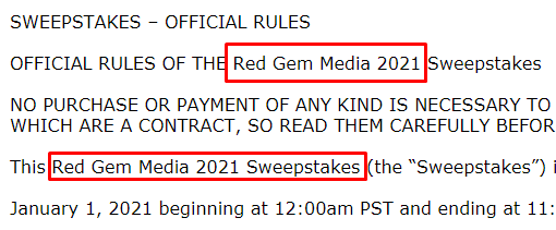 The fake sweepstakes is run by a company called Red Gem Media.