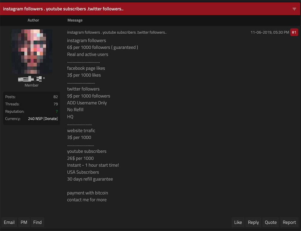 Figure 3. A forum post offering a service to purchase followers for Facebook, Twitter, YouTube, and other websites