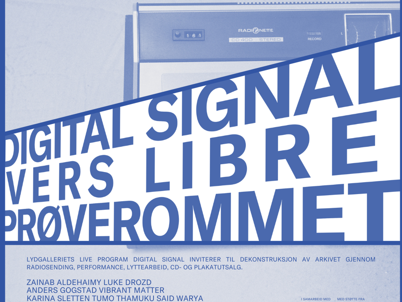 09.03 - Digital Signal: Deconstructing the Archive with Prøverommet and Vers Libre