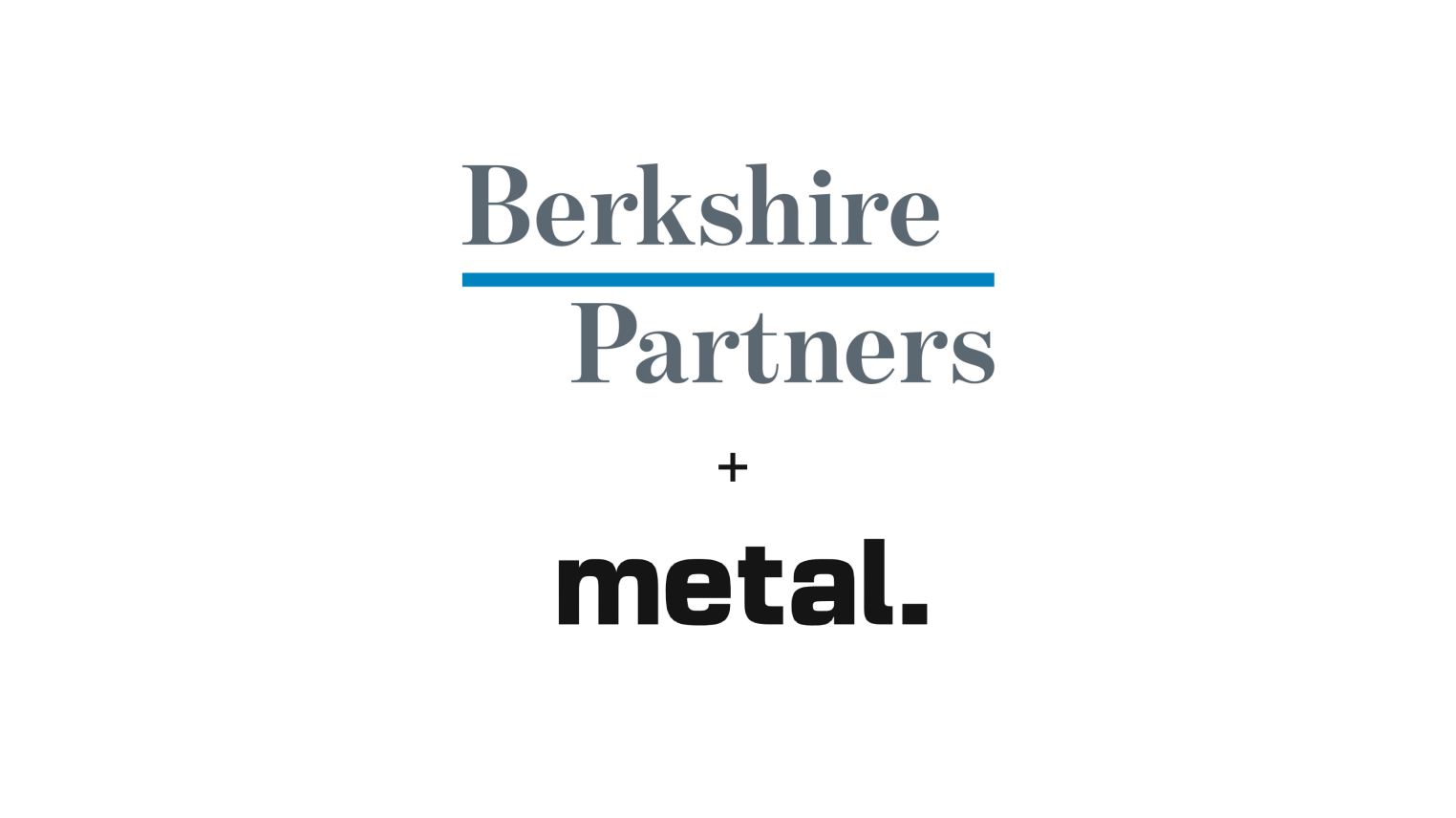 Berkshire partners x Metal