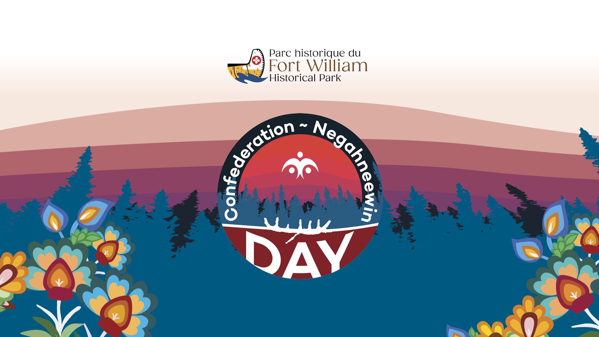 Confederation Day Negahneewin event graphic with Fort William Historical Park logo and stylized forest landscape