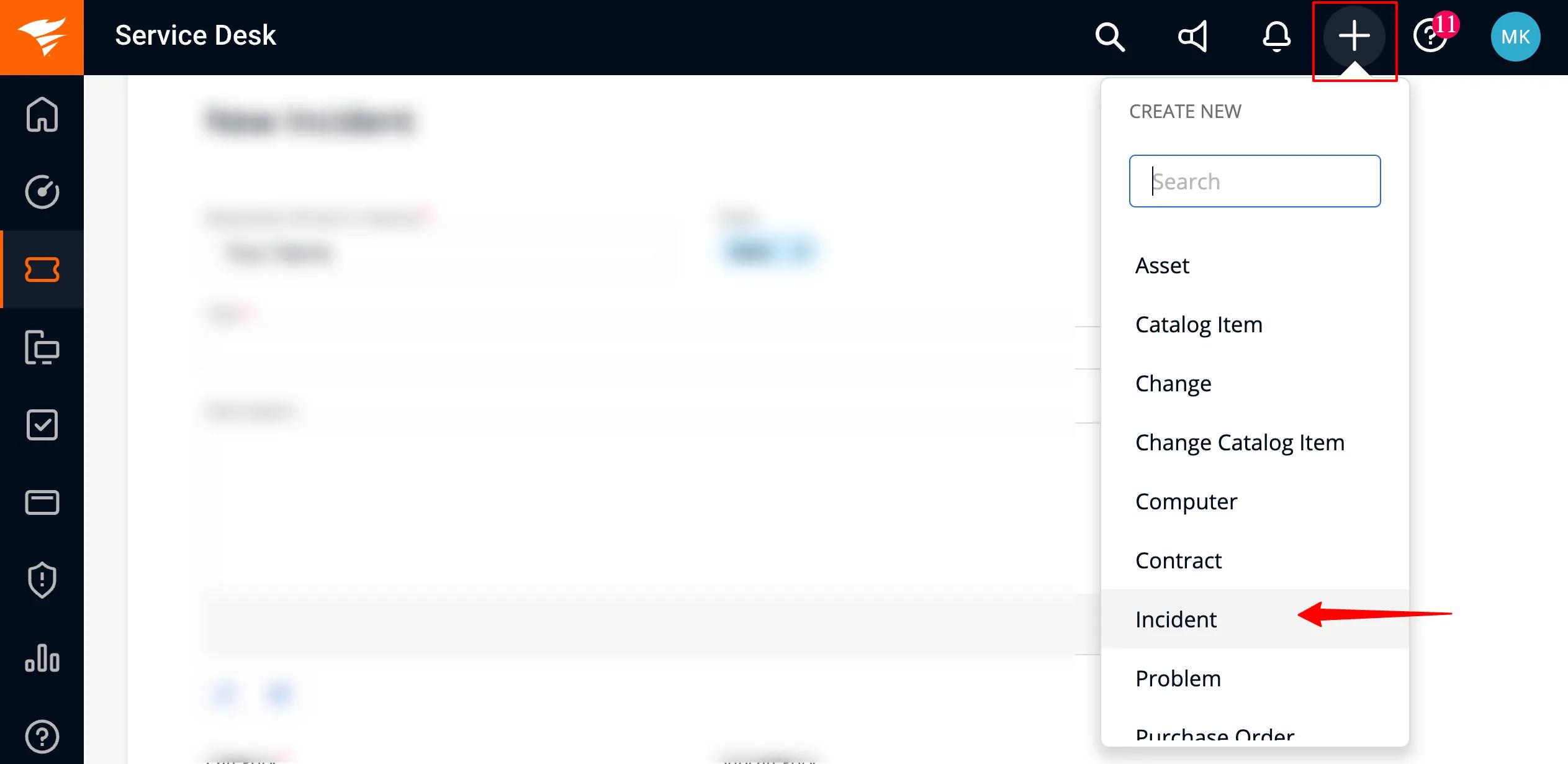 Service desk menu with create button open, highlighting the option to select “Incident