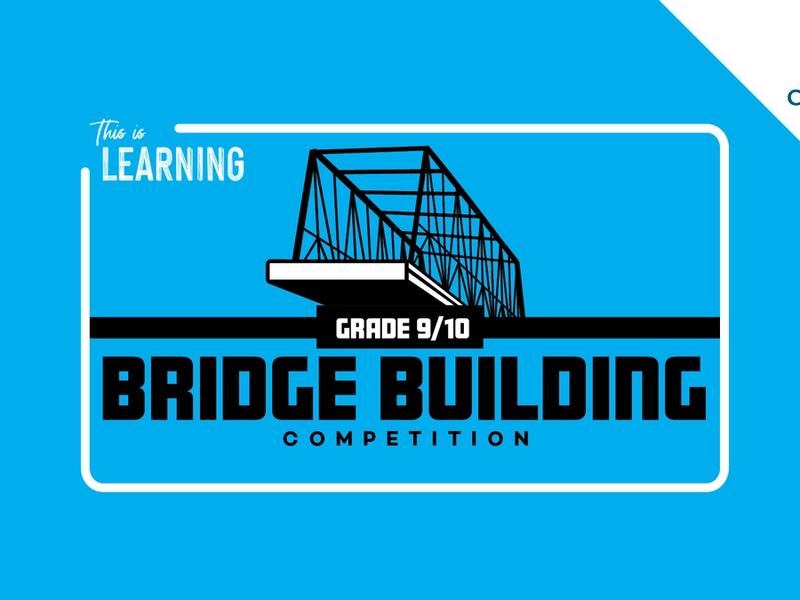 Graphic for the Grade 9/10 Bridge Building Competition with a bridge illustration and logos