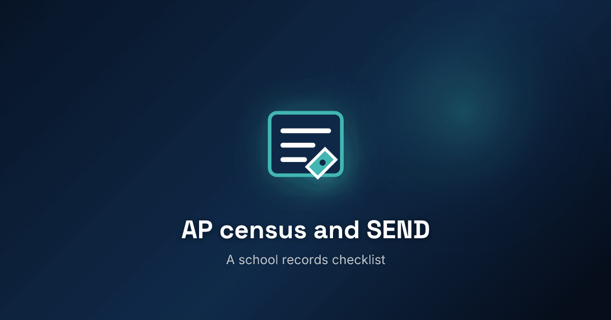 Alternative provision census and SEND: what mainstream schools should check now