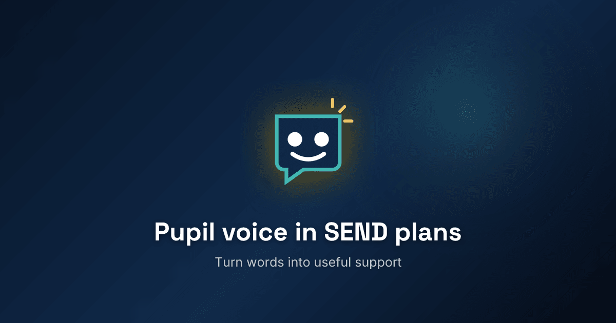 How to record pupil voice in a SEND support plan