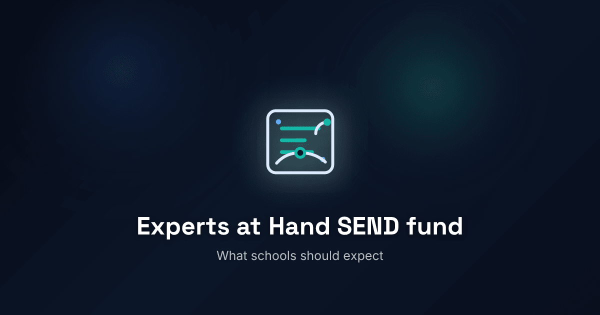 What the new Experts at Hand SEND fund means for schools