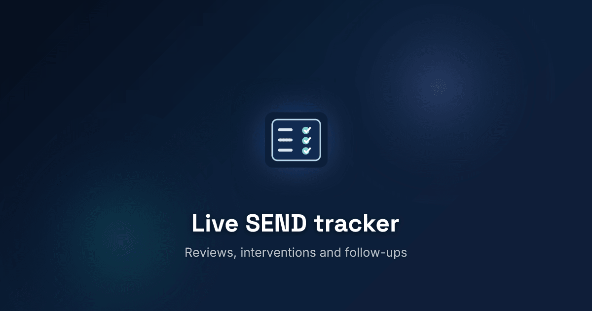 How to set up a live SEND tracker for reviews, interventions and follow-ups