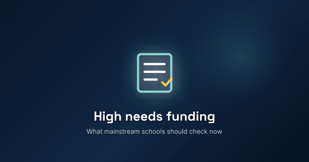 High needs funding 2026 to 2027: what mainstream schools should check now