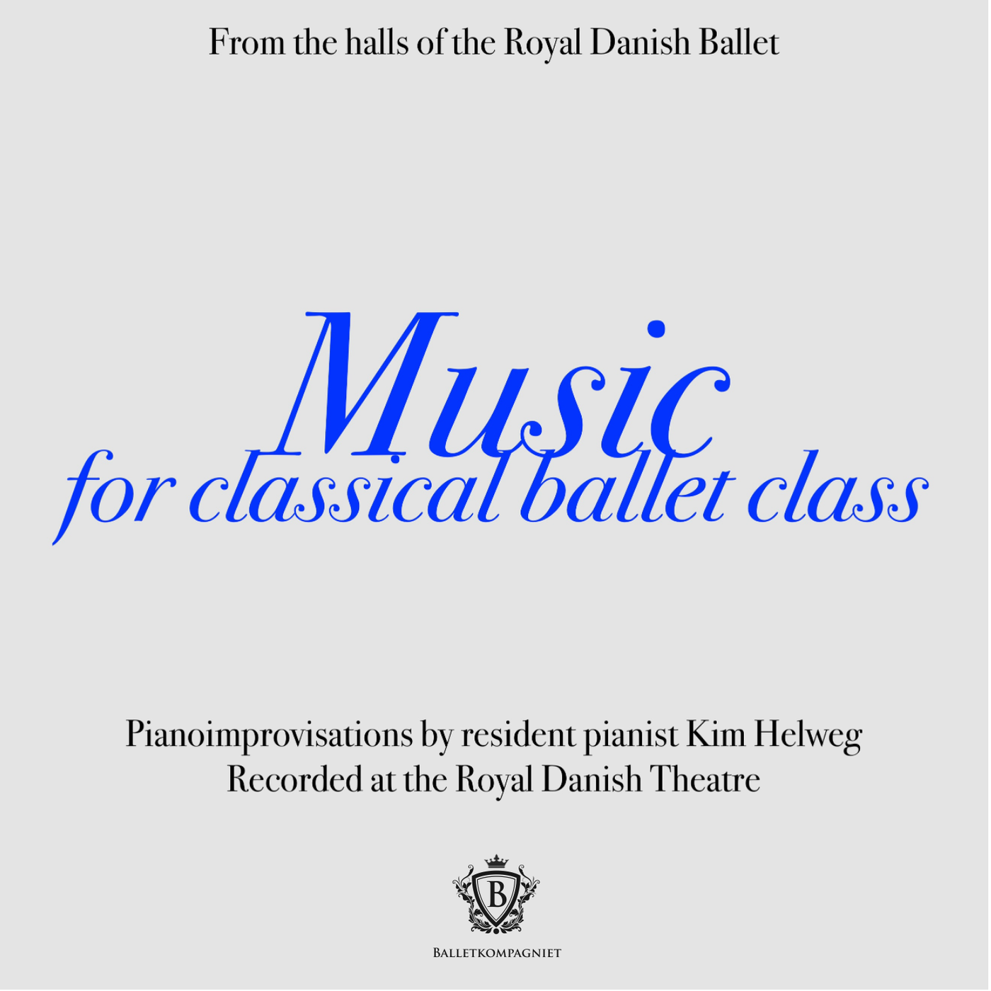 Balletkompagniet udgiver Kim Helwegs ikoniske balletmusik