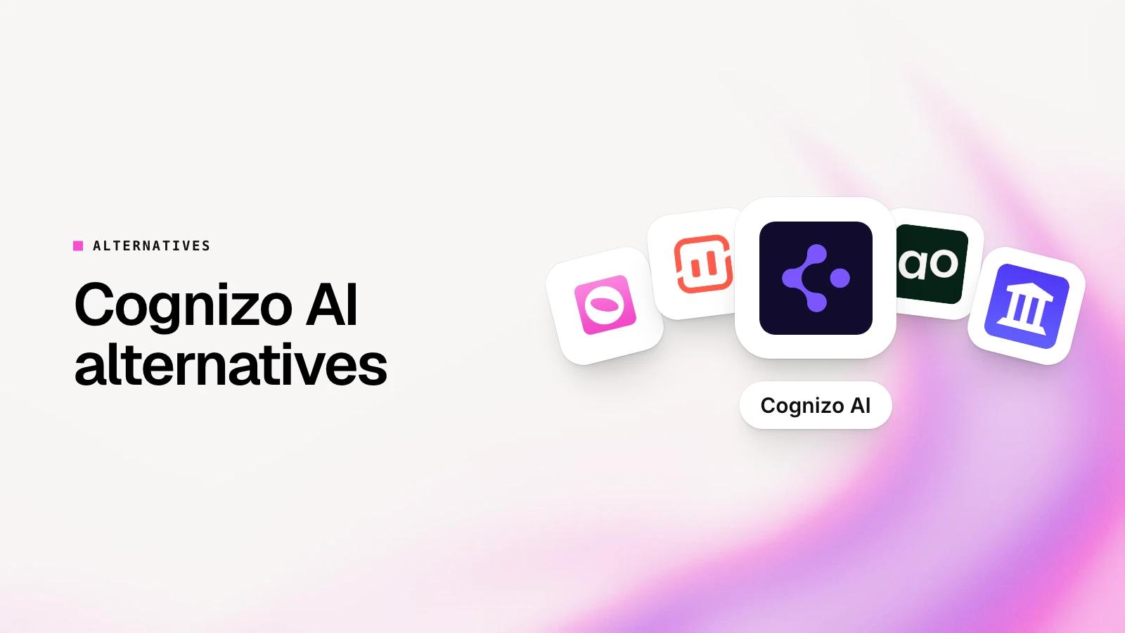 10 Best Cognizo AI Alternatives in 2026 (Compared)