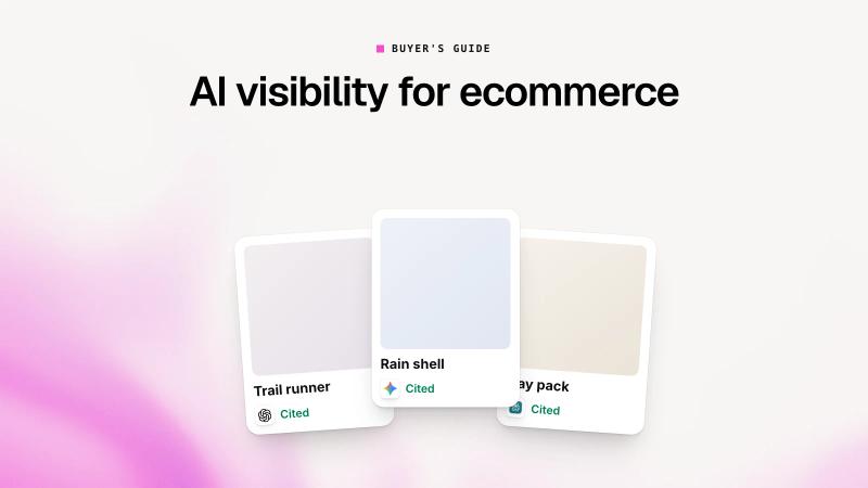 Best AI search visibility tools for ecommerce brands
