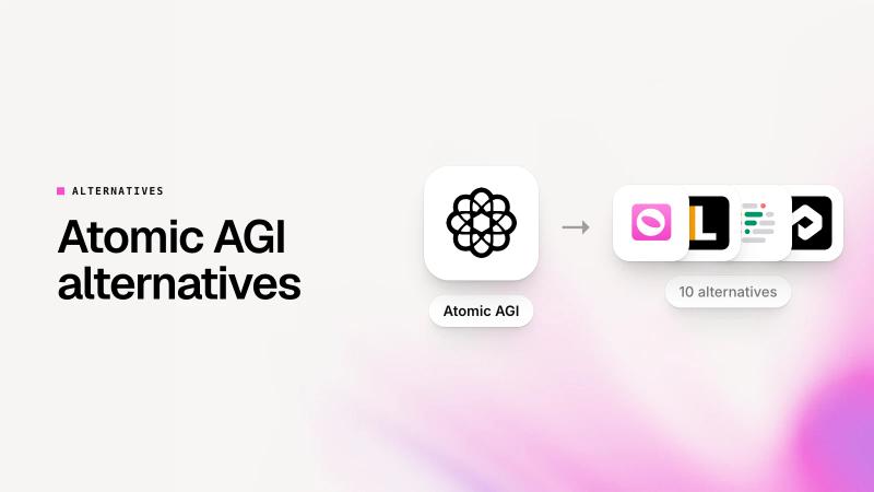 Best Atomic AGI Alternatives