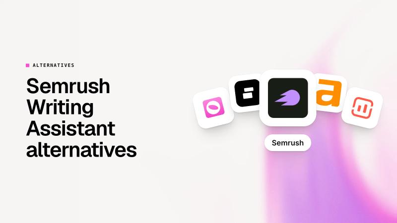 Best Semrush Writing Assistant