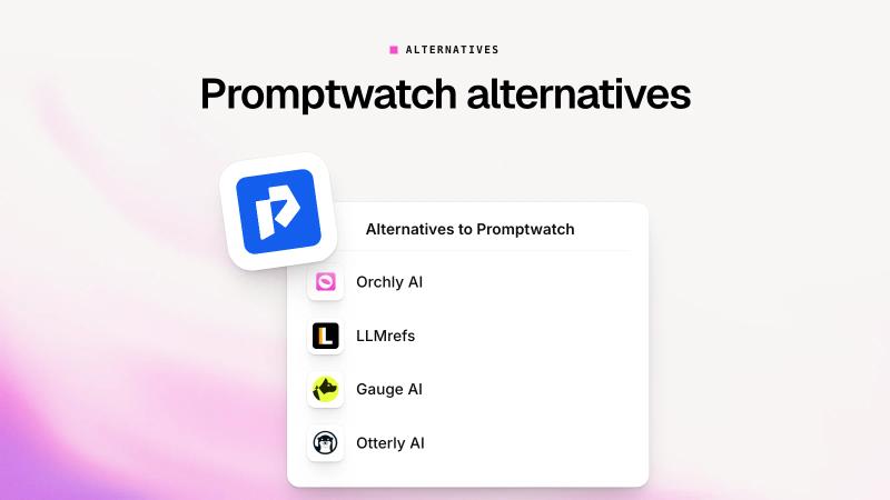 Best Promptwatch Alternatives