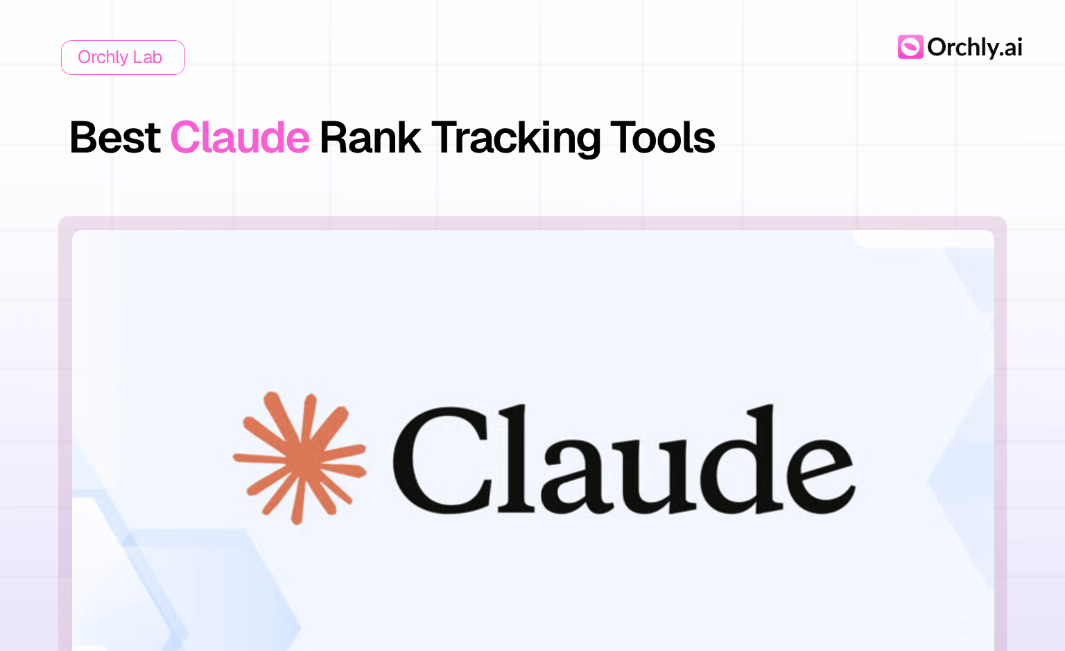 We Tested the 8 Best Claude Rank Tracking Tools ( in 2026)