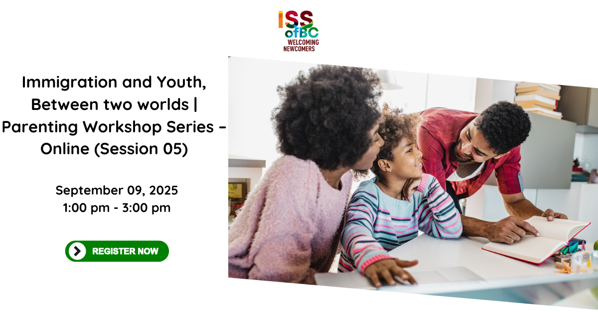 Immigration and Youth, Between two worlds | Parenting Workshop Series – Online (Session 05) on Sept 5, 2025