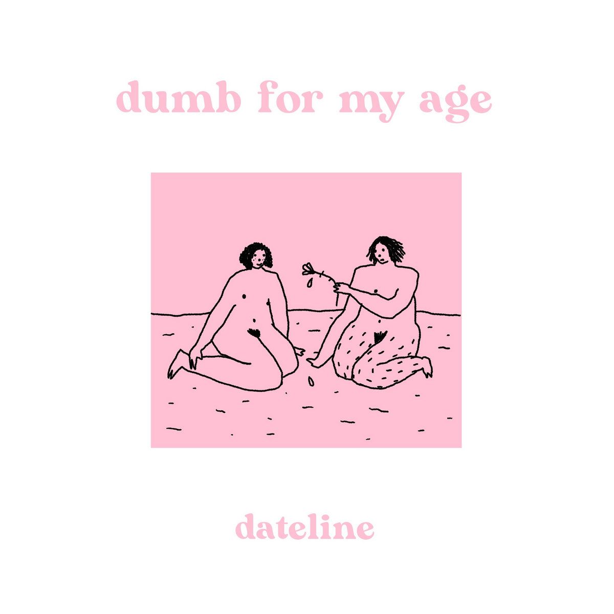 Dumb For My Age album cover