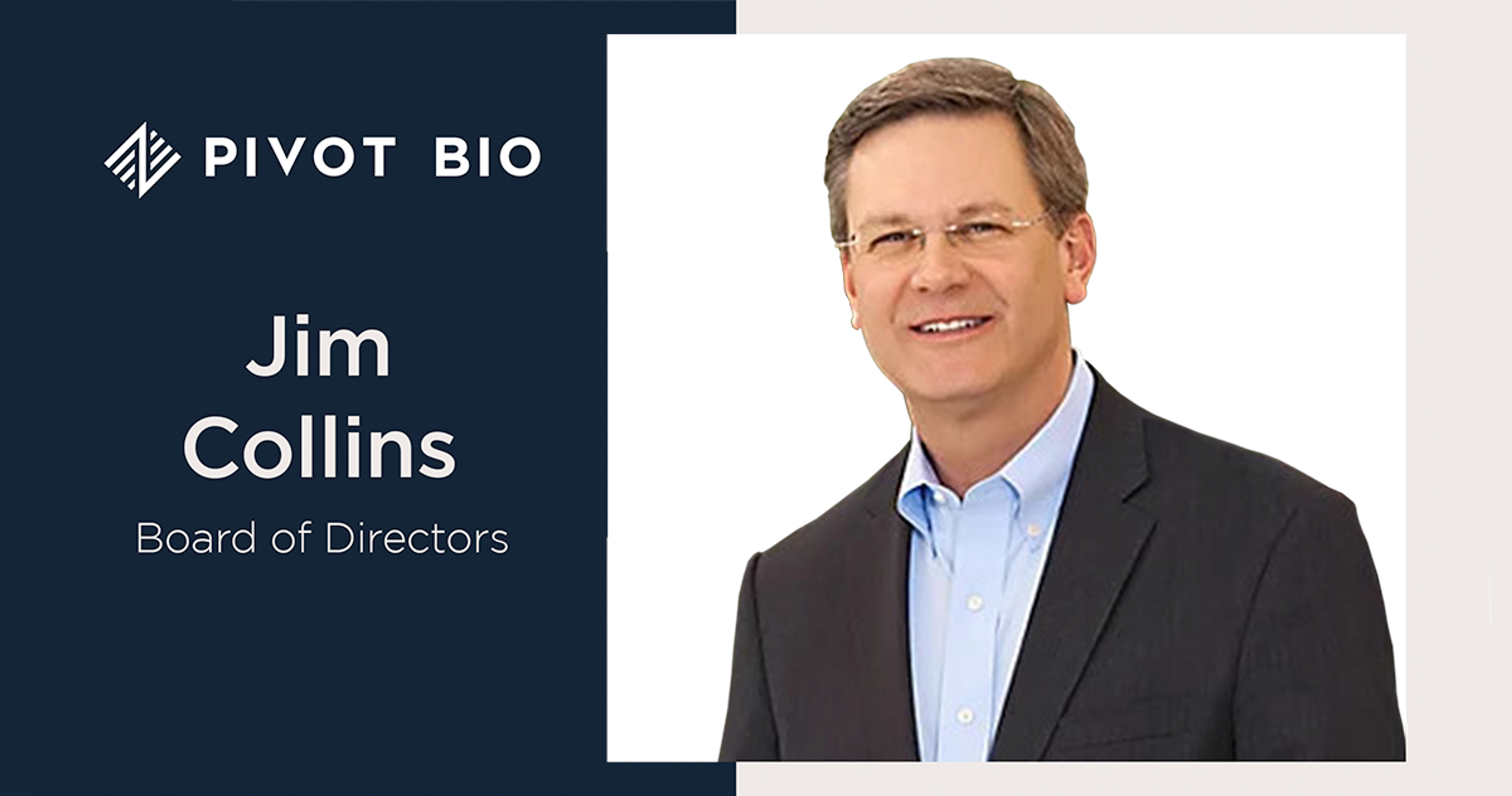 Pivot Bio Appoints Jim Collins to its Board of Directors