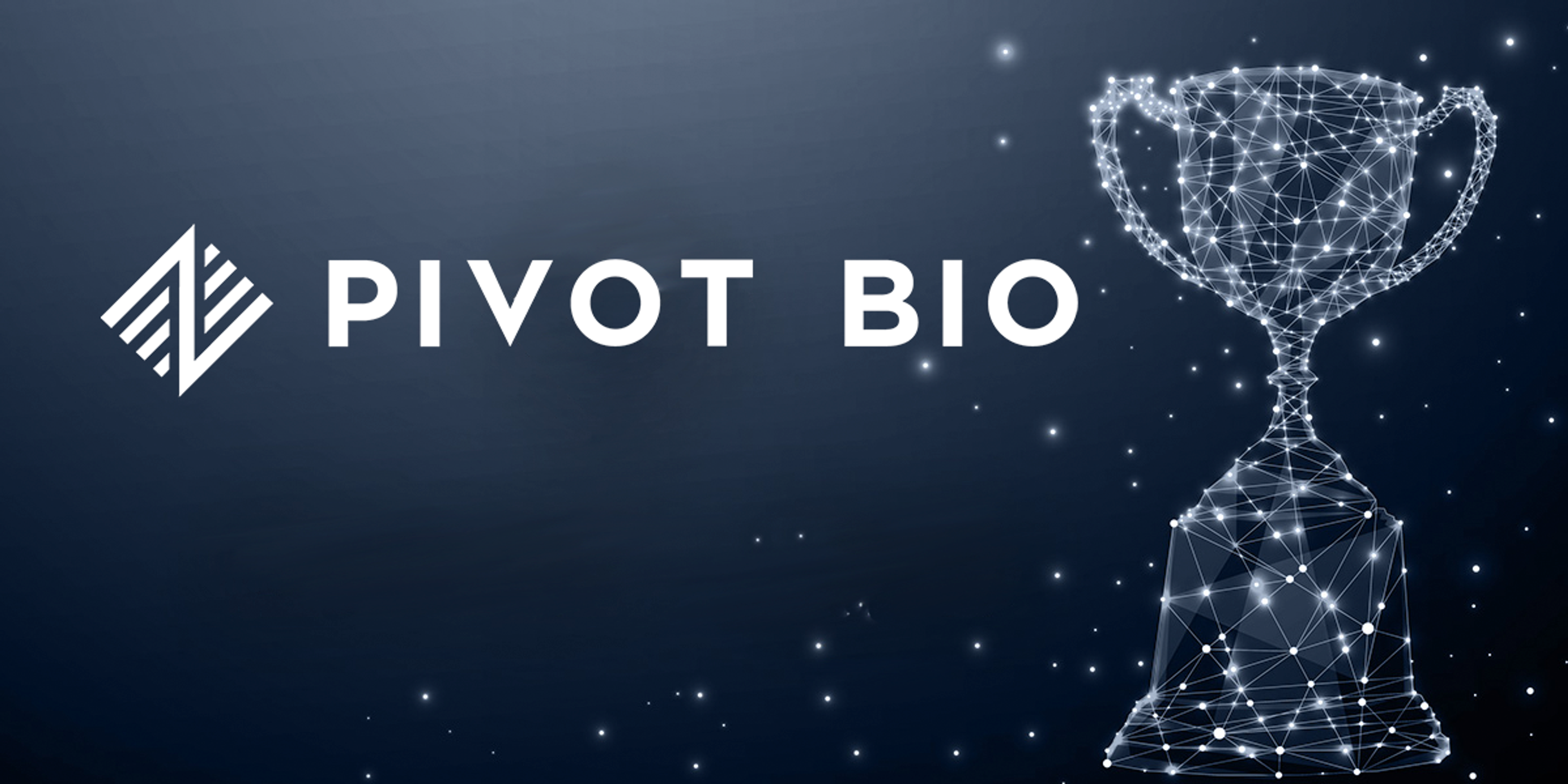 Pivot Bio Recognized as Leader in AgTech, ClimateTech, FoodTech