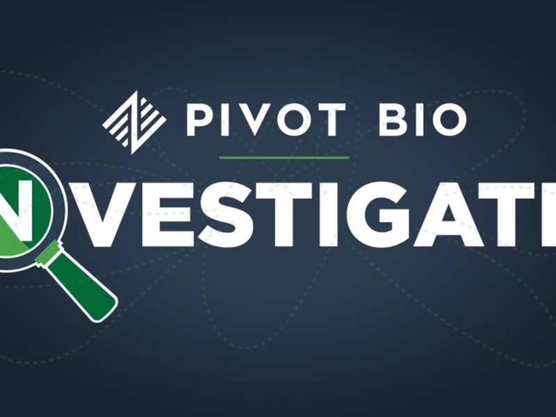 Pivot Bio Explores Nitrogen, Science, and Ag with ‘NVESTIGATE’ Series ...