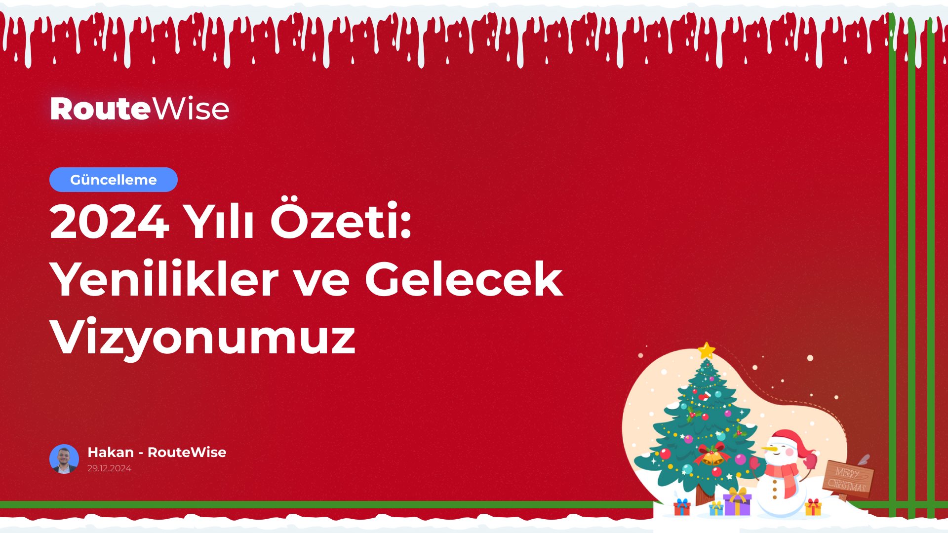 2024 Yılı Özeti: Yenilikler, Güven ve Gelecek Vizyonumuz