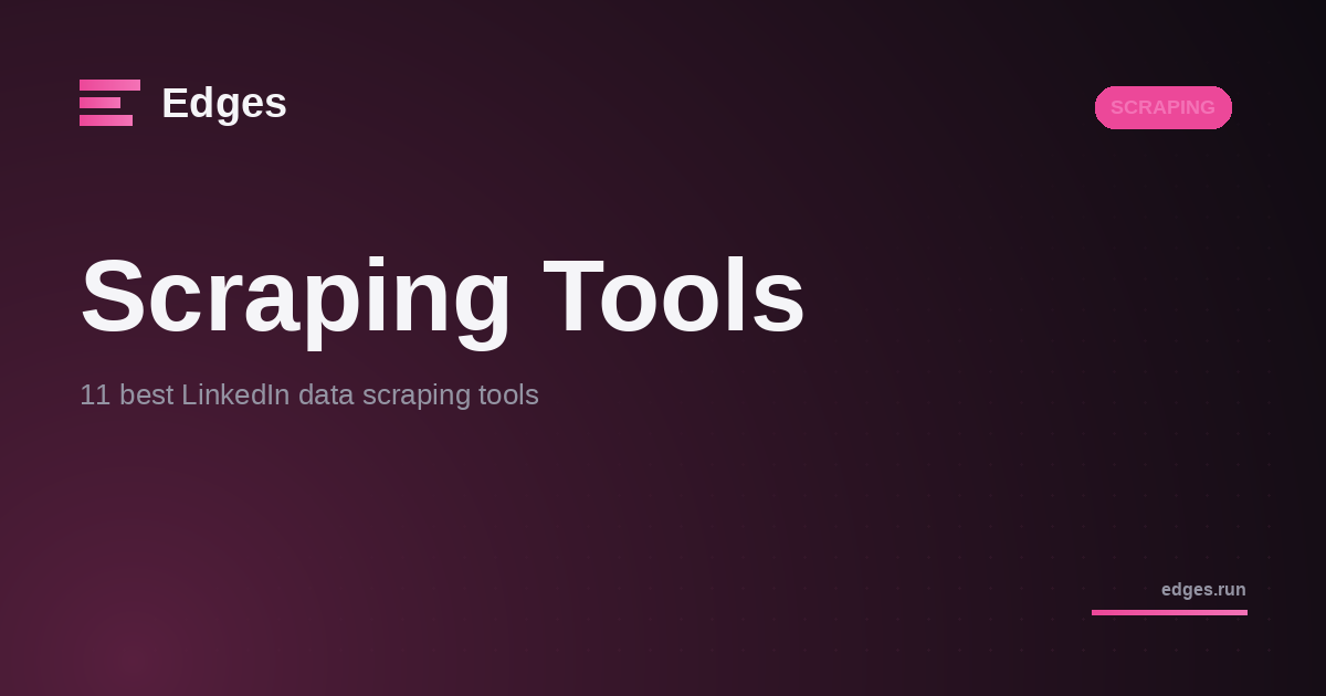 11 best LinkedIn data scraping tools