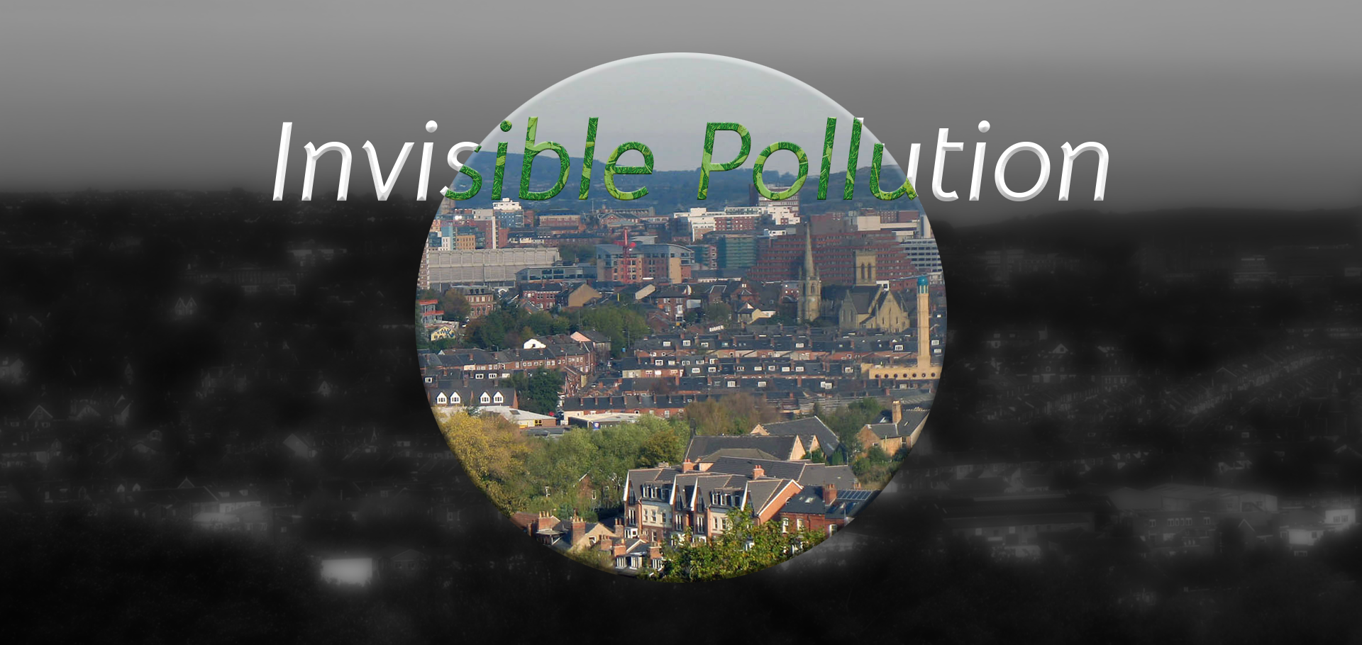 Invisible Pollution