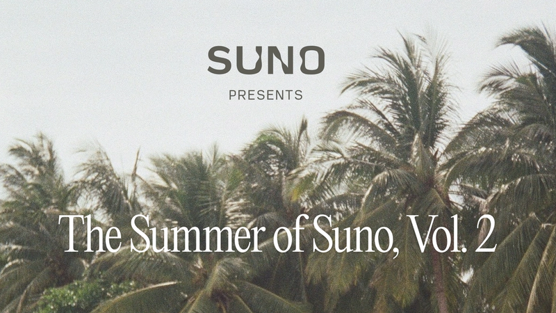The Summer of Suno, Vol. 2