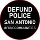 Defund Police San Antonio logo