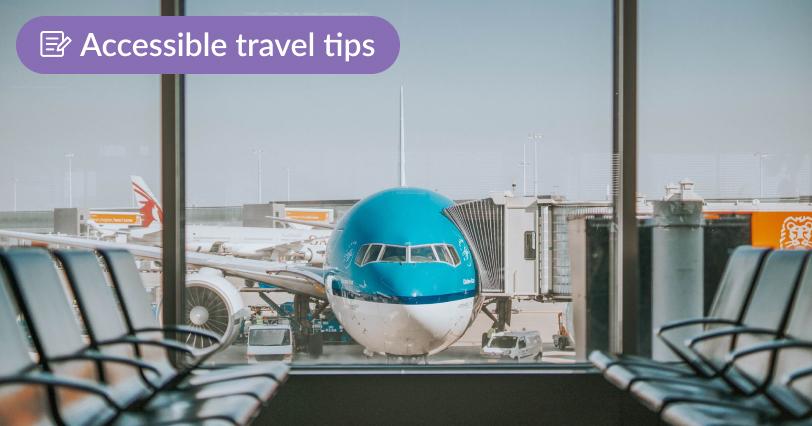 Flying with a manual wheelchair: 16 tips to make it easier