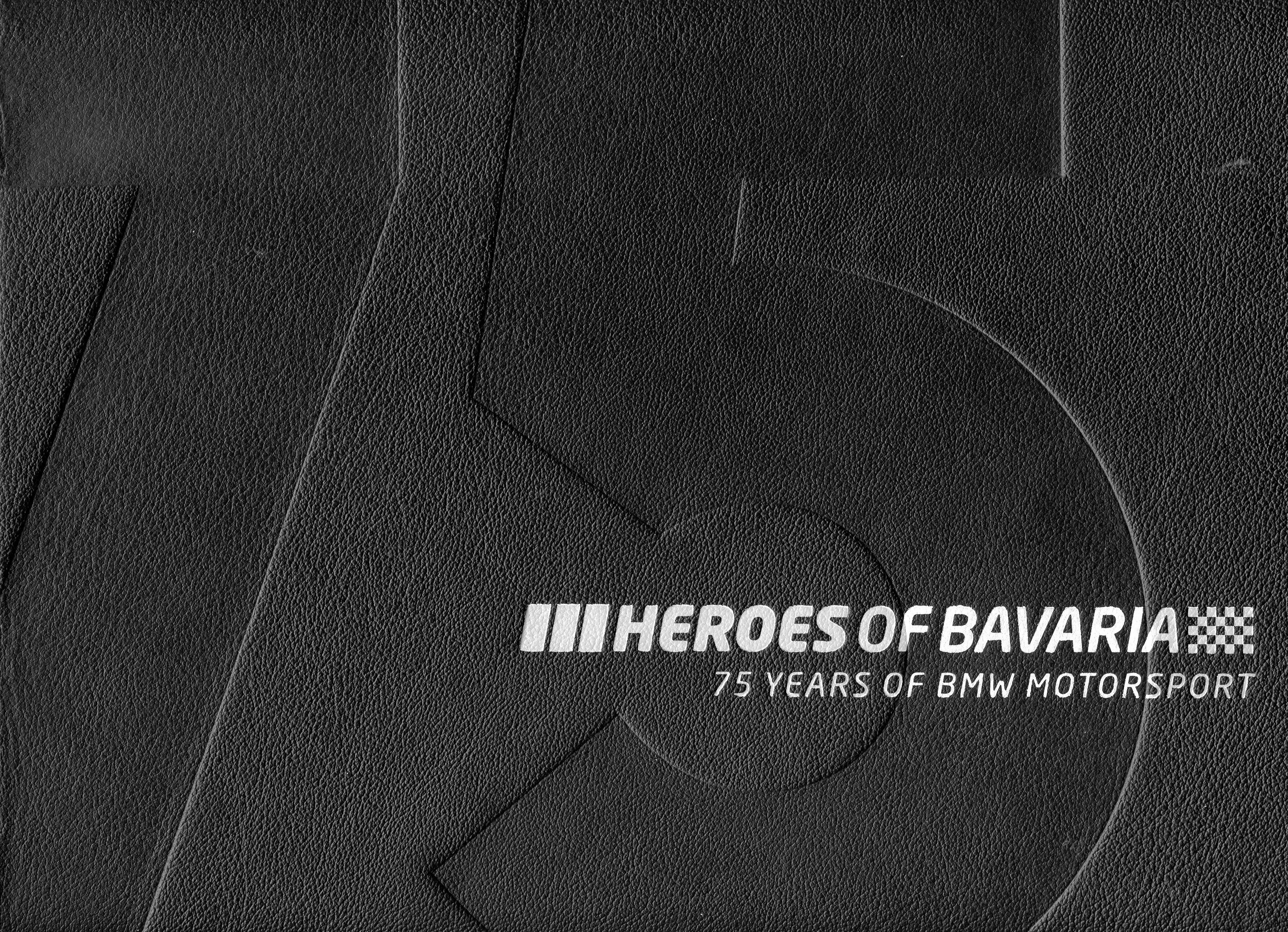 Book Review: Heroes of Bavaria, 75 Years of BMW Motorsports