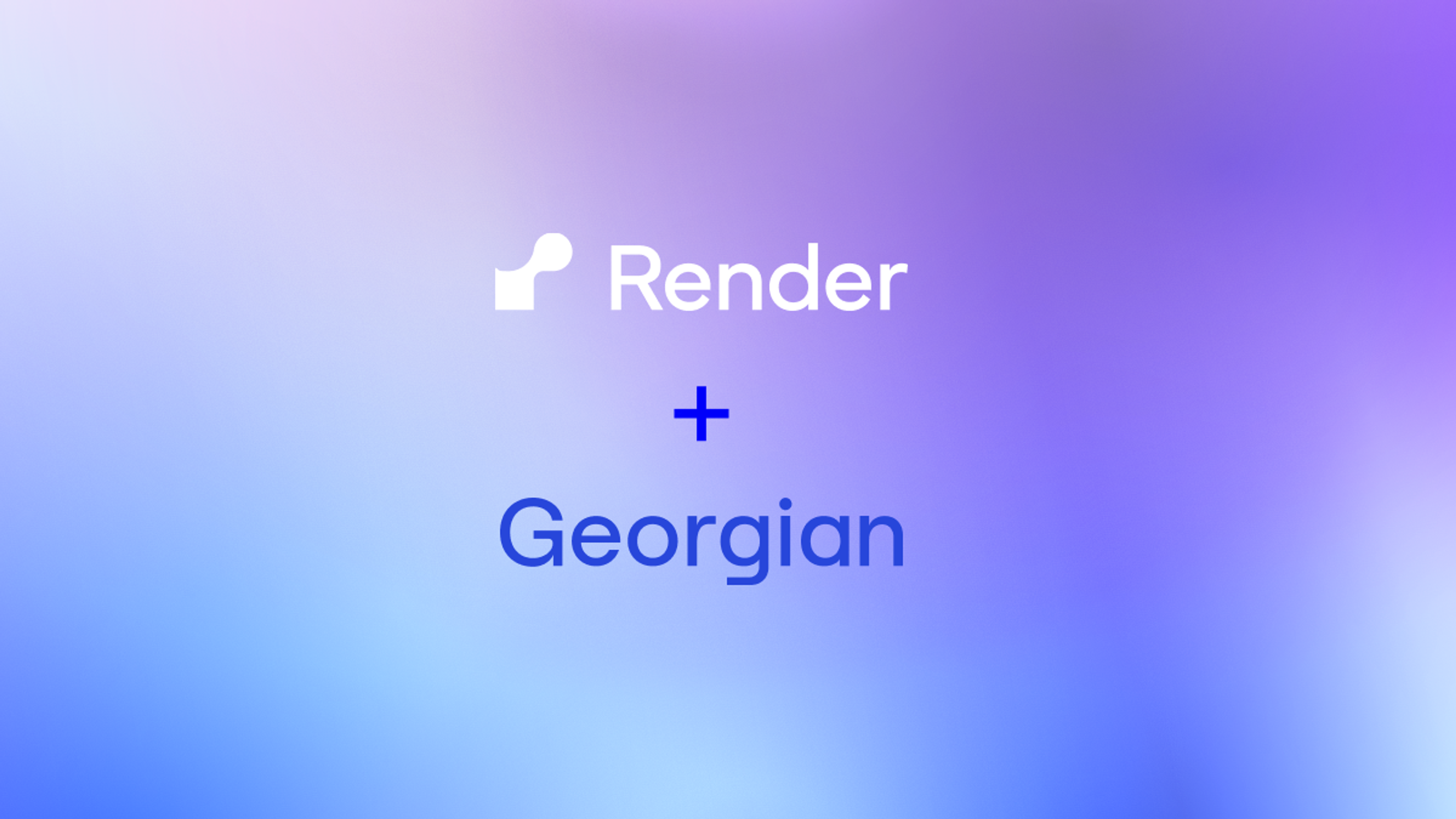 Georgian Why We Invested in Render Blog