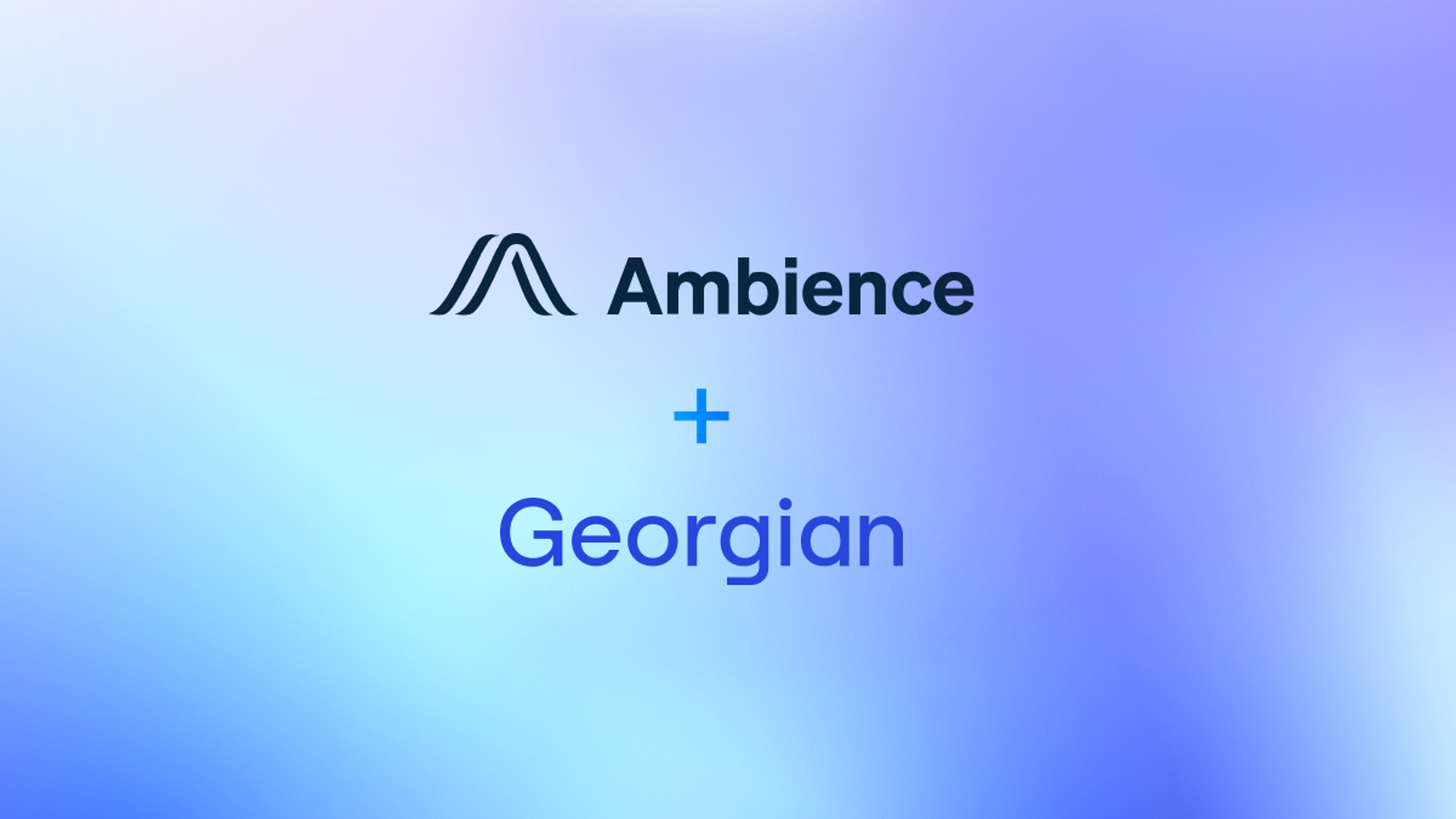 Why we Invested in Ambience