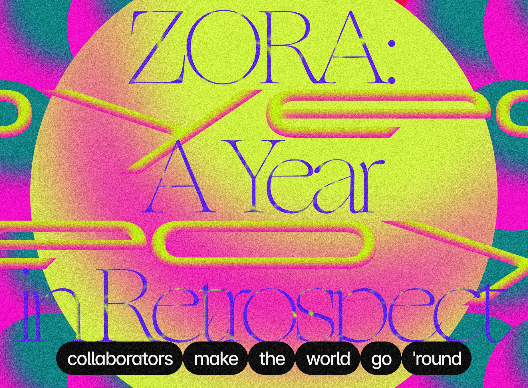 ZORA: A Year in Retrospect