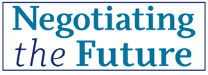 Negotiating the Future