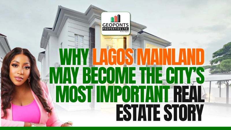 Why Lagos Mainland May Become the City’s Most Important Real Estate Story