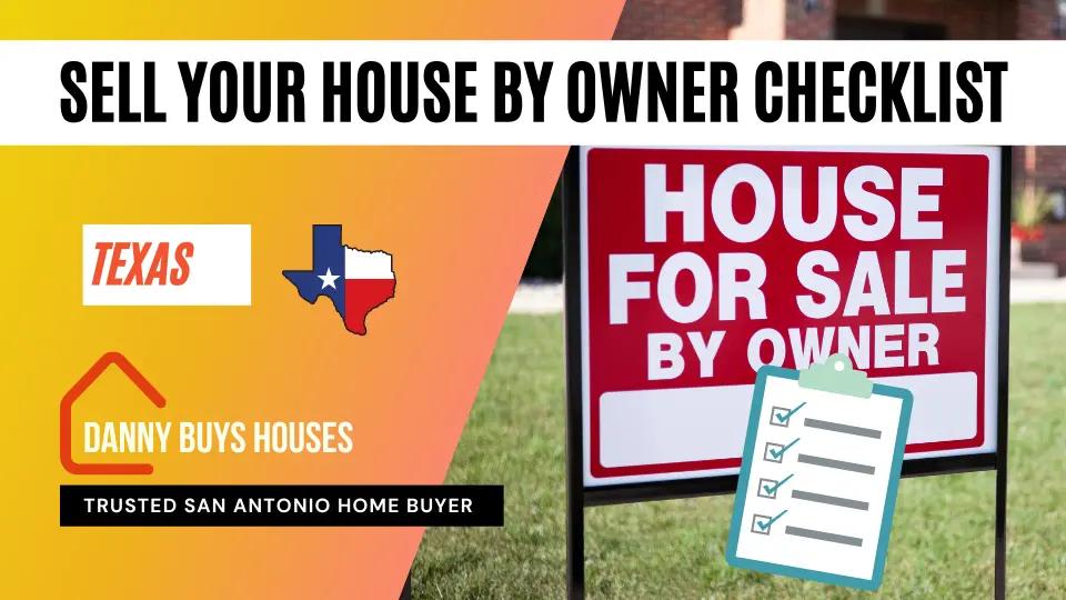 The Only Checklist You Need to Sell Your House by Owner Like a Pro!