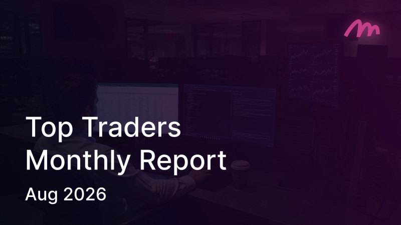 Top Traders Report - August '26