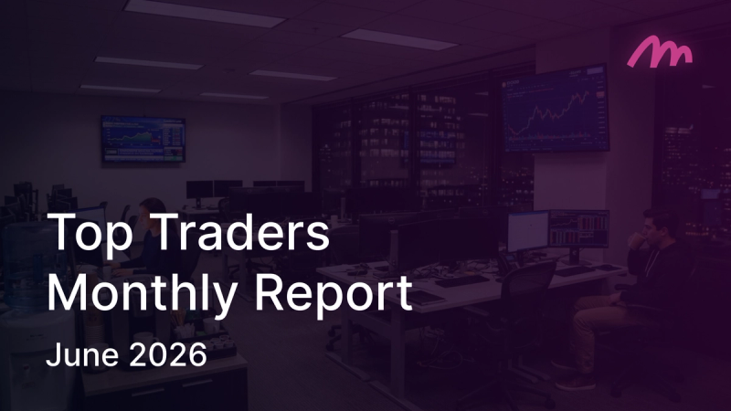 Top Traders Report - June '26
