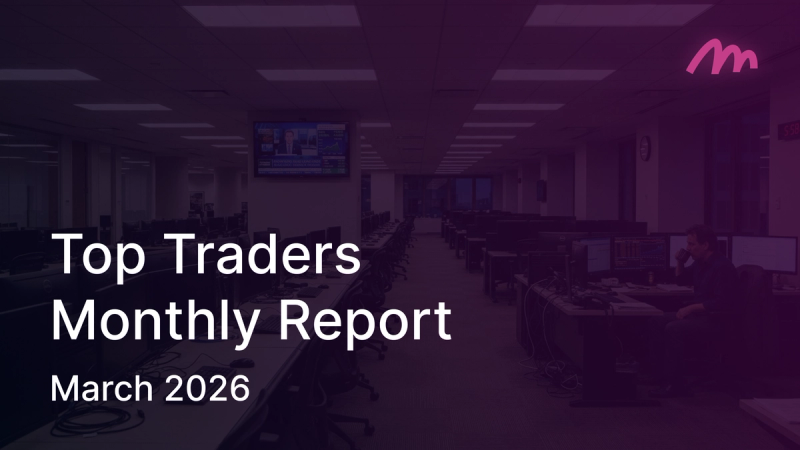 Top Traders Report - March '26