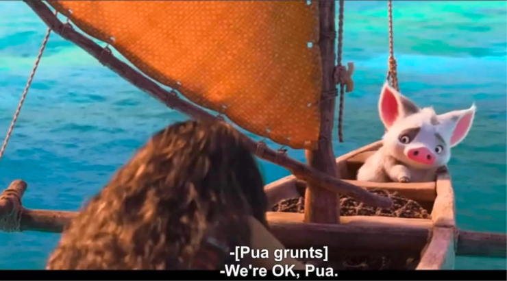 Moana scenes: Featured open caption: - [Pua grunts] - We're OK, Pua