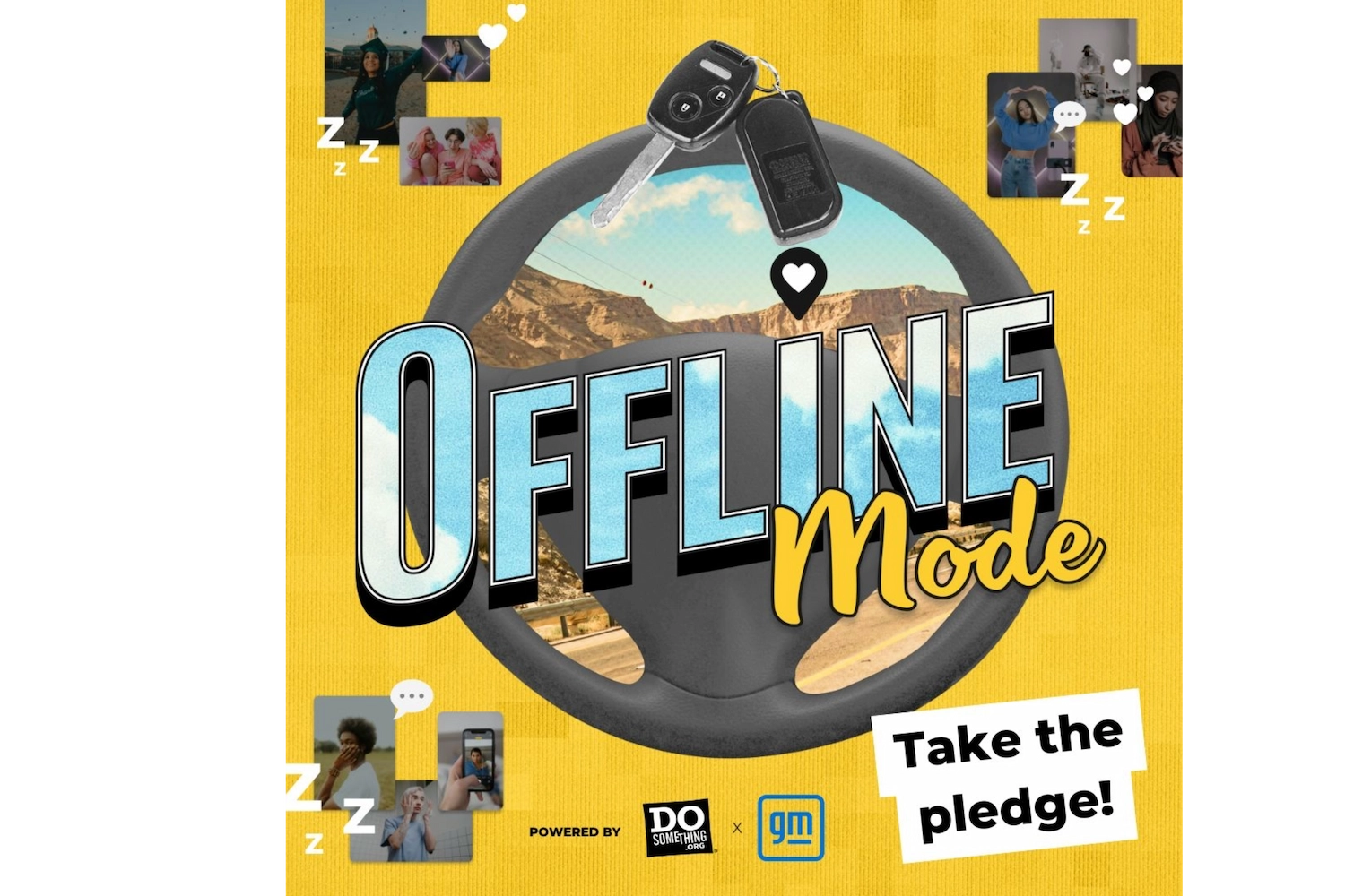 Offline Mode - Take the Pledge, powered by DoSomething and GM; collage of young people with social icons in white (hearts, chat bubbles and snoozes), and a large steering wheel in front of a mountainous rod pictured on a glitchy, golden yellow background.