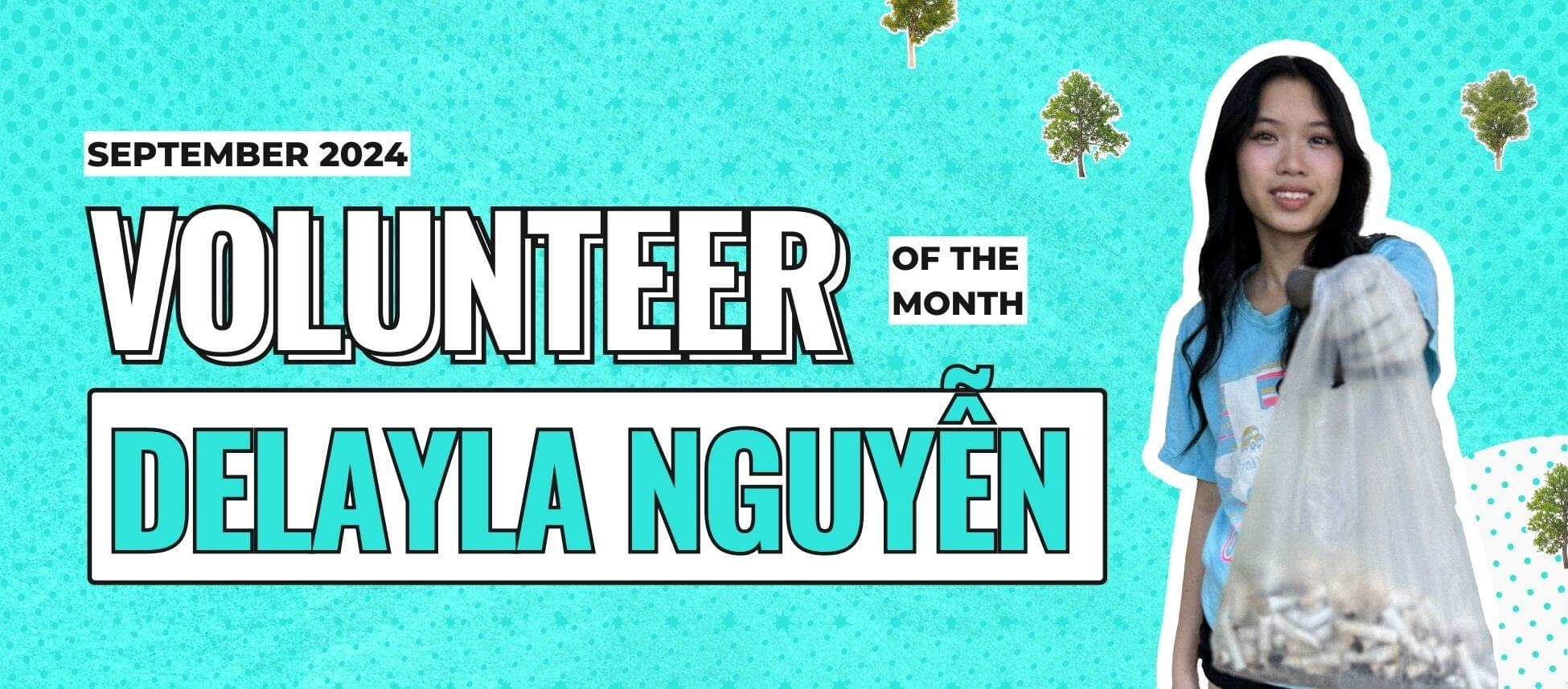 Volunteer of The Month - Delayla Nguyễn - September 2024